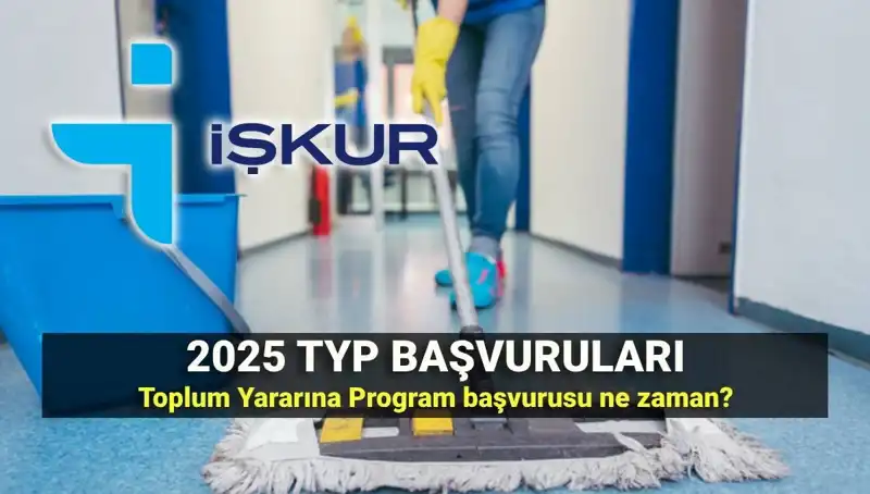 TYP Başvuru Tarihleri 2025-2026: İşkur Toplum Yararına Programı Hakkında Bilmeniz Gerekenler