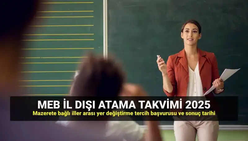 2025 MEBBİS: Öğretmenler İçin İlller Arası Yer Değiştirme Takvimi Açıklandı