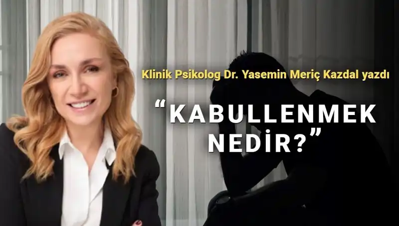 Kabullenmenin Gücü: Klinik Psikologdan Duygu Yönetimine Yönelik Çarpıcı Açıklamalar