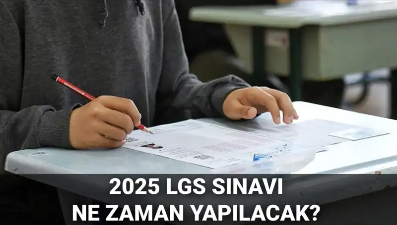 LGS Sınavı 2025: Tarih ve Saat Detaylarıyla Hazırlanın