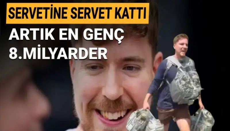 MrBeast: 1 Milyar Dolarlık Servetiyle En Genç Milyarder Olmayı Başardı
