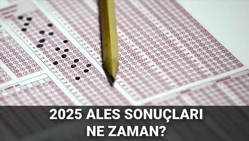 ALES Sonuçları İçin Geri Sayım Başladı: Tarih Belli Oldu!