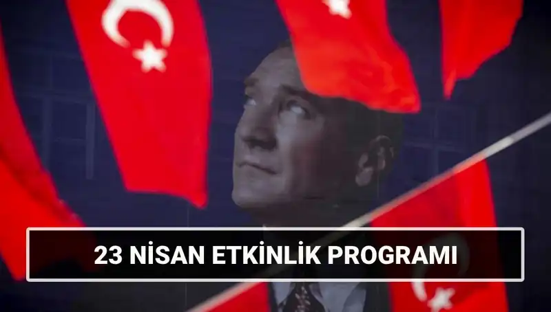 2025'te 23 Nisan Coşkusu: Şehirlerdeki Etkinlikler ve Programlar