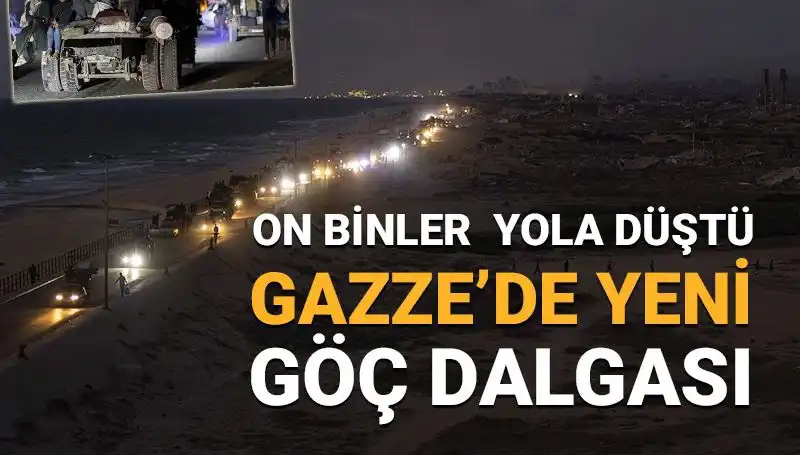 Gazze’de Yeni Göç Dalgalanması: İnsanlık Krizi Derinleşiyor